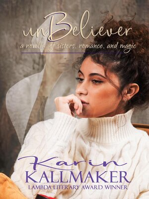 cover image of Unbeliever--Love is Magic is Love